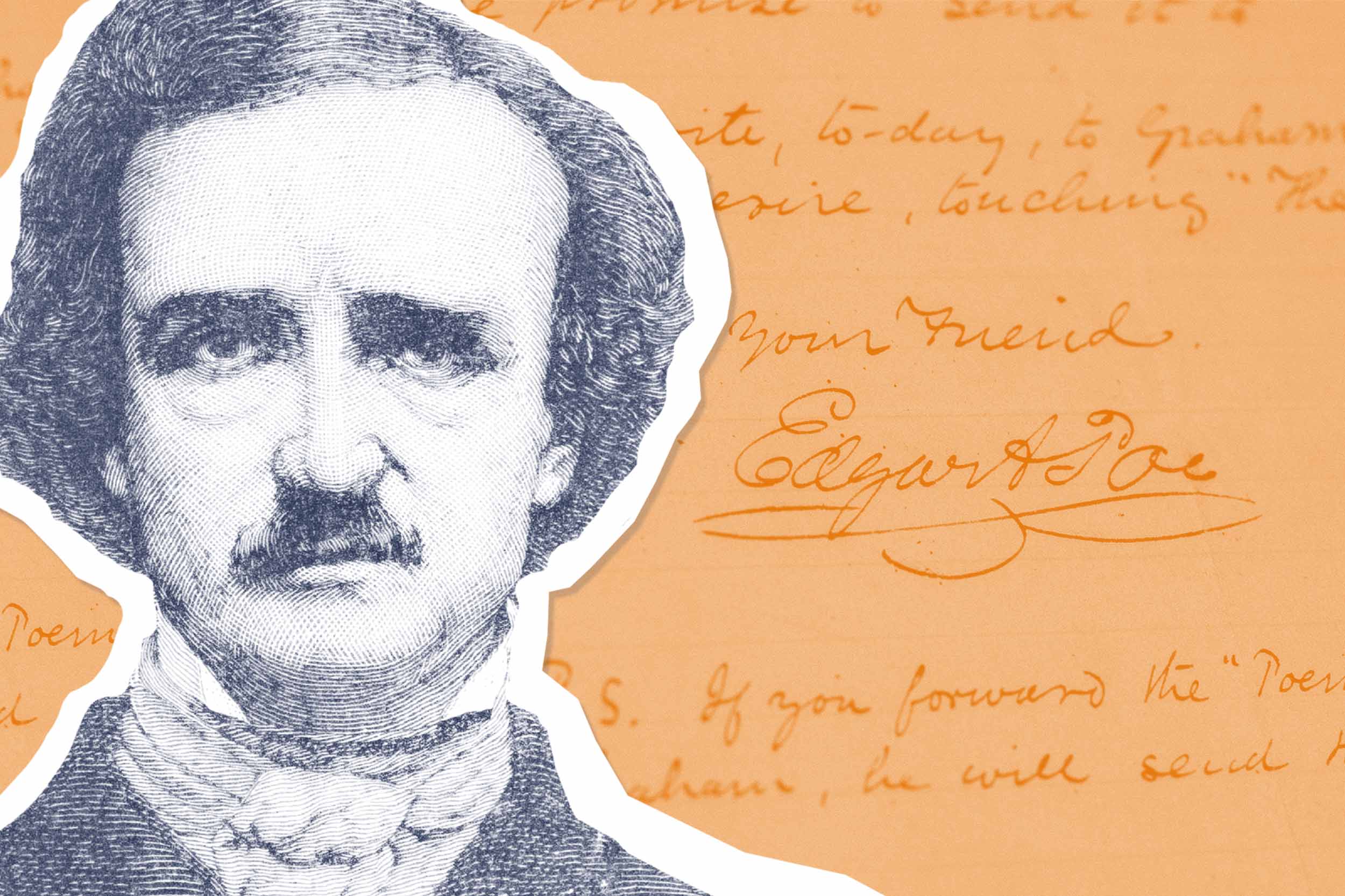 An illustration of Edgar Allan Poe over a orange background that includes the writer's handwriting and signature.
