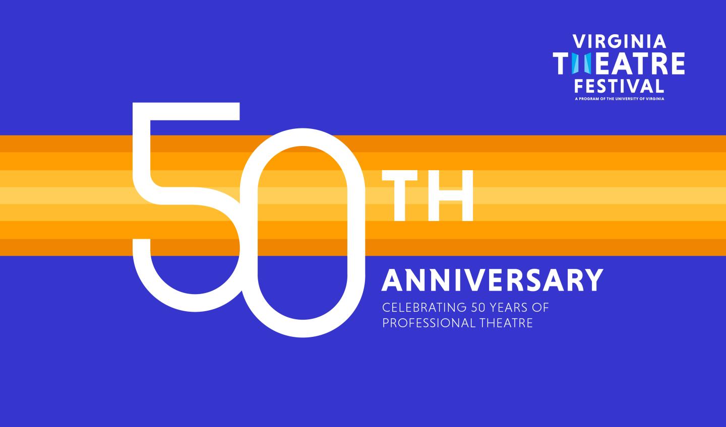 Virginia Theatre Festival 50th Anniversary